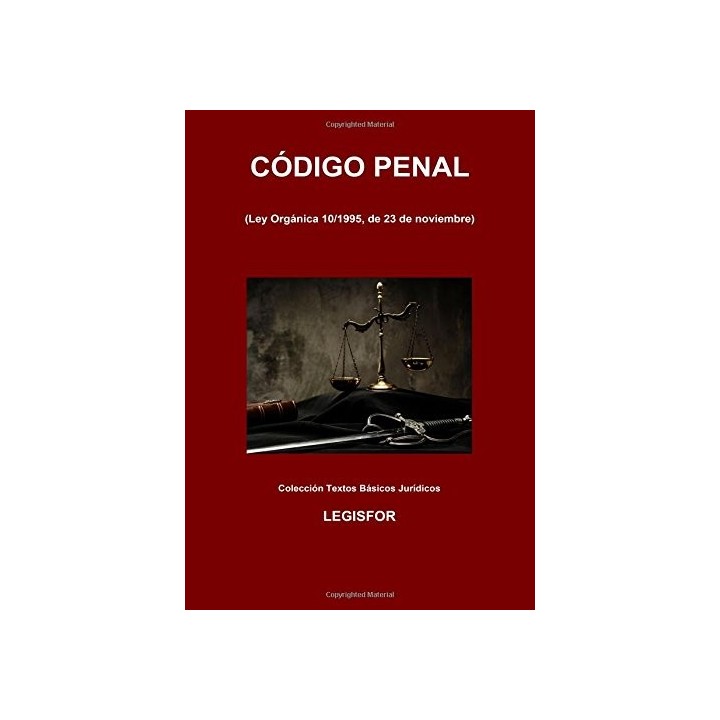Código Penal: Ley orgánica 10/1995, de 23 de noviembre.